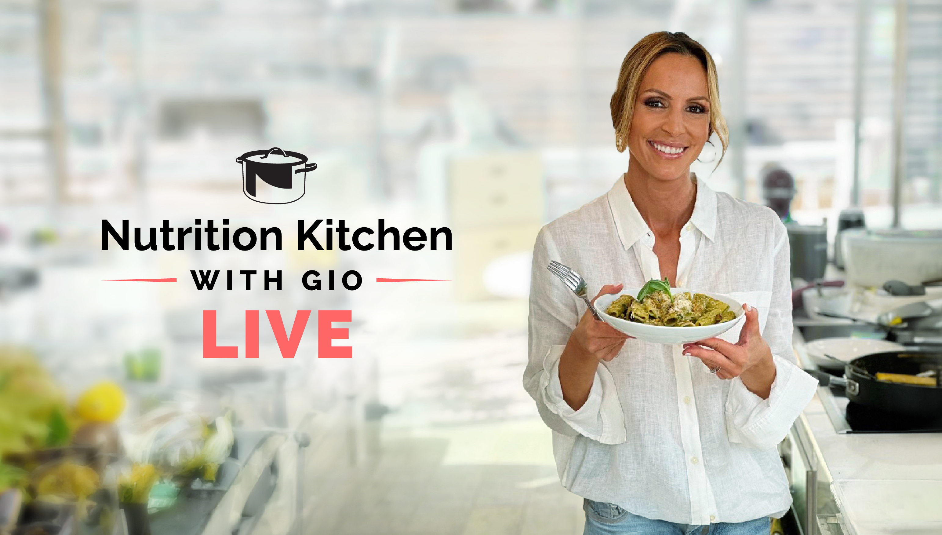 Nutrition Kitchen with Gio LIVE thumbnails (F) 1 horizontal
